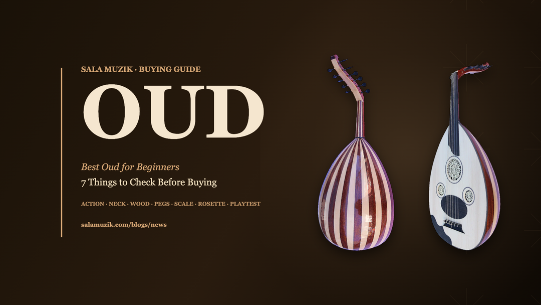 Best Oud for Beginners: 7 Things to Check Before Buying