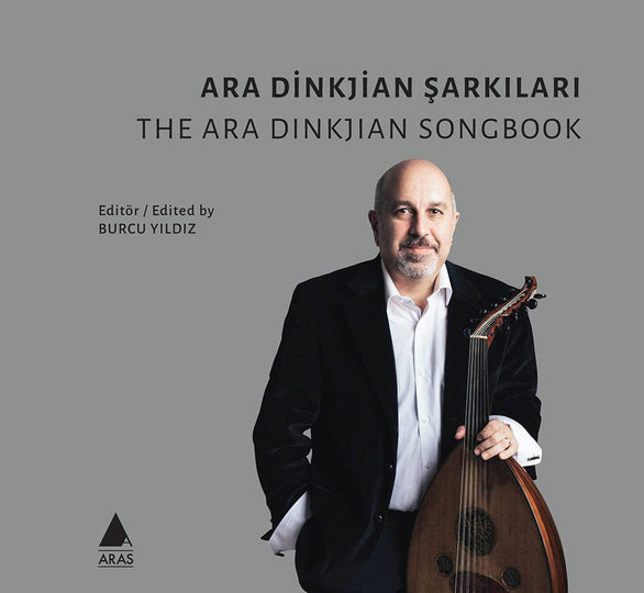Aras Yayıncılık tarafından yayımlanan Ara Dinkjian şarkı kitabı ud ve telli beste